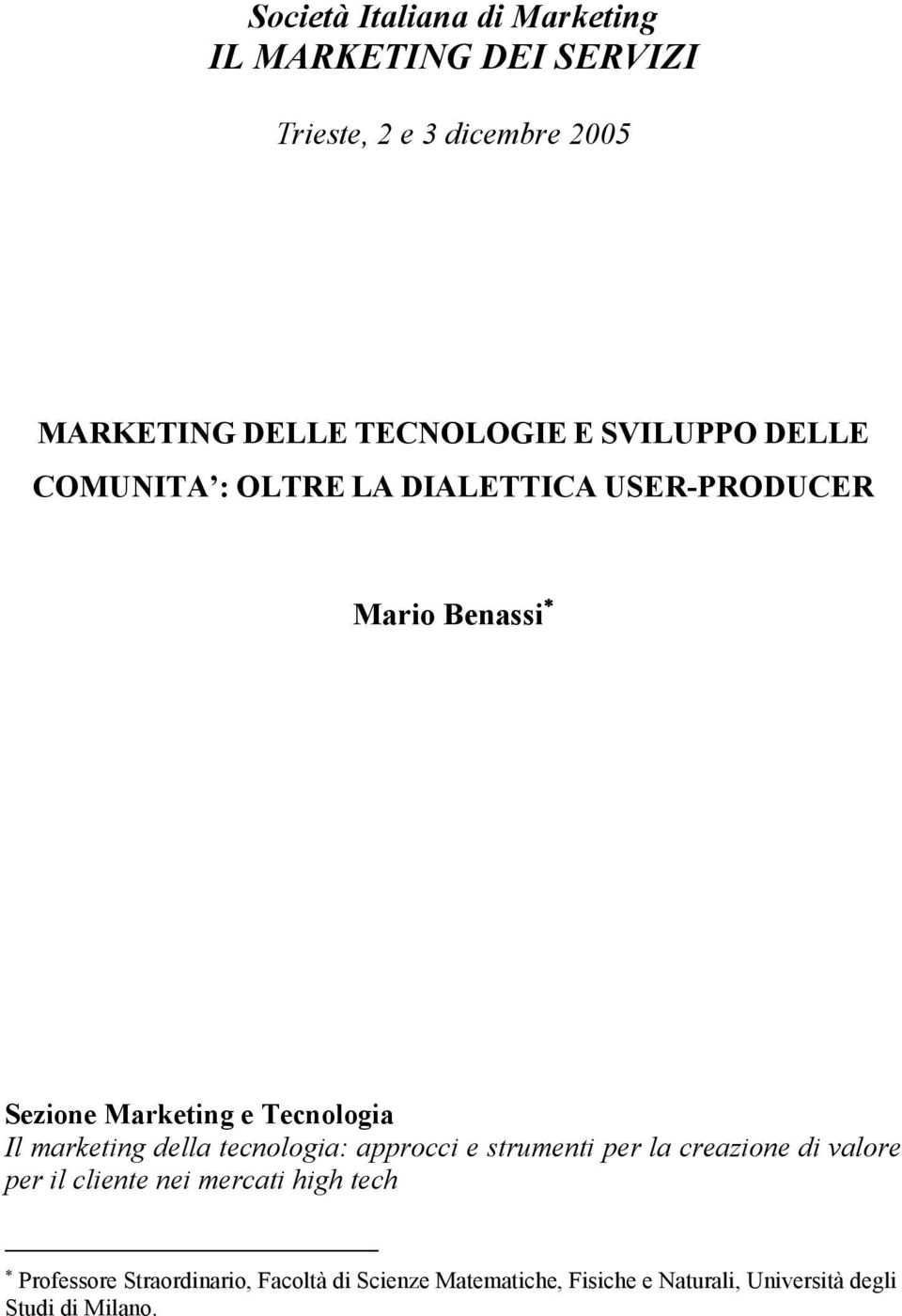 marketing della tecnologia: approcci e strumenti per la creazione di valore per il cliente nei mercati high