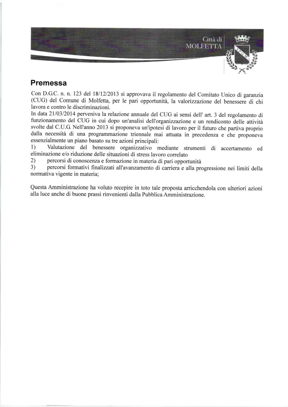 discriminazioni ln data 21103/2014 perveniva la relazione annuale del CUG ai sensi dell, art.