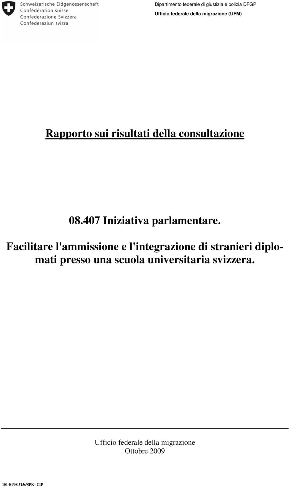 Facilitare l'ammissione e l'integrazione di stranieri diplomati presso una scuola