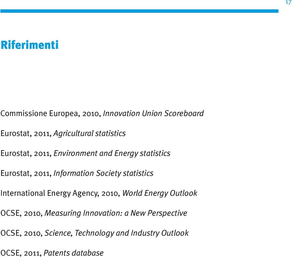 statistics International Energy Agency, 2010, World Energy Outlook OCSE, 2010, Measuring