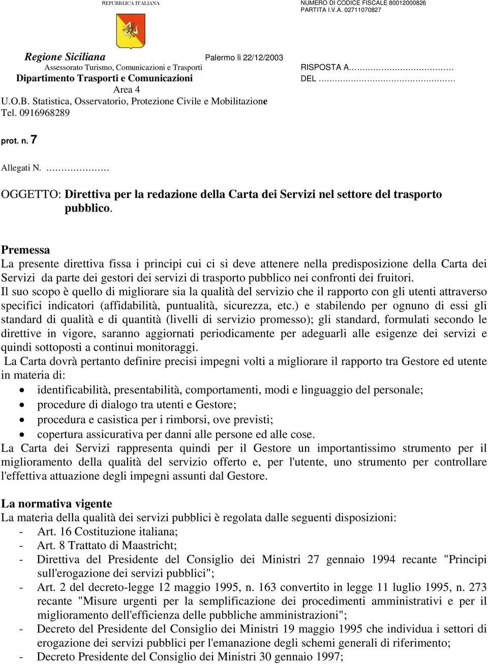 OGGETTO: Direttiva per la redazione della Carta dei Servizi nel settore del trasporto pubblico.