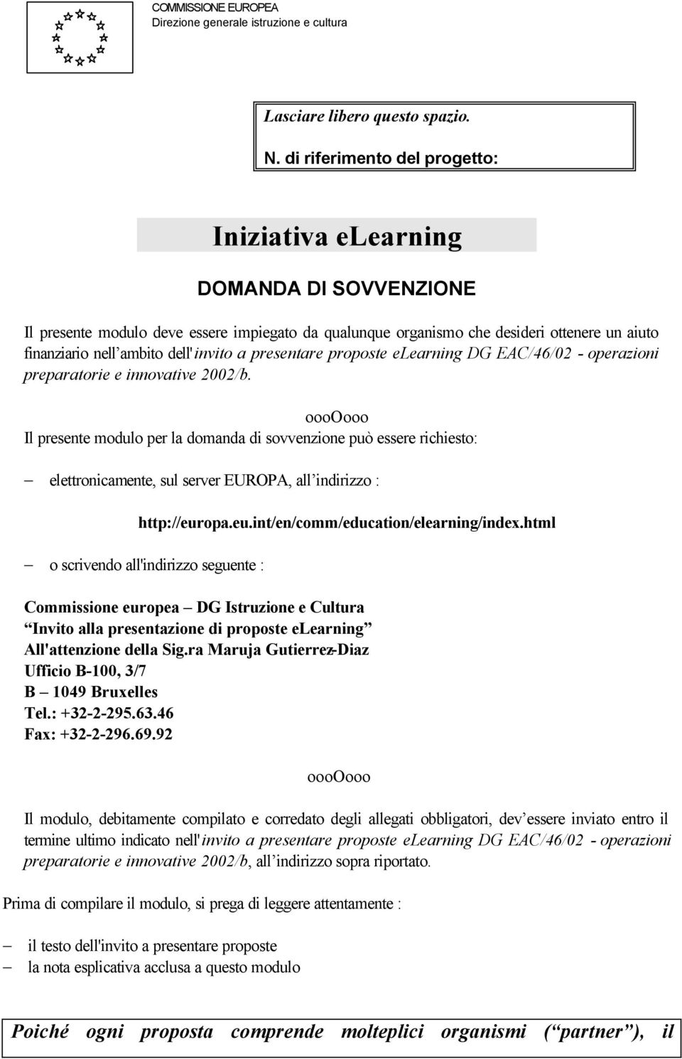 dell'invito a presentare proposte elearning DG EAC/46/02 - operazioni preparatorie e innovative 2002/b.