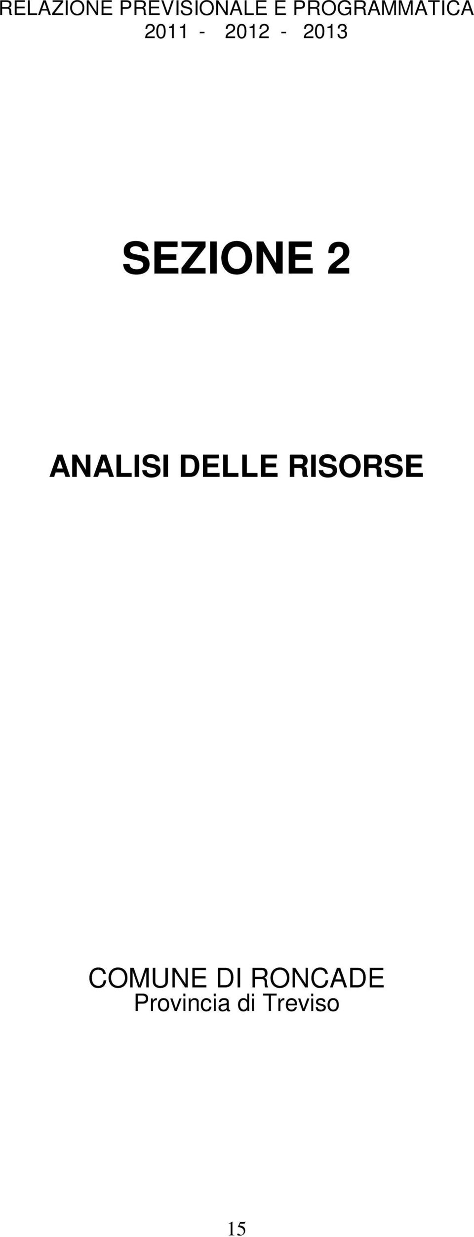 SEZIONE 2 ANALISI DELLE RISORSE