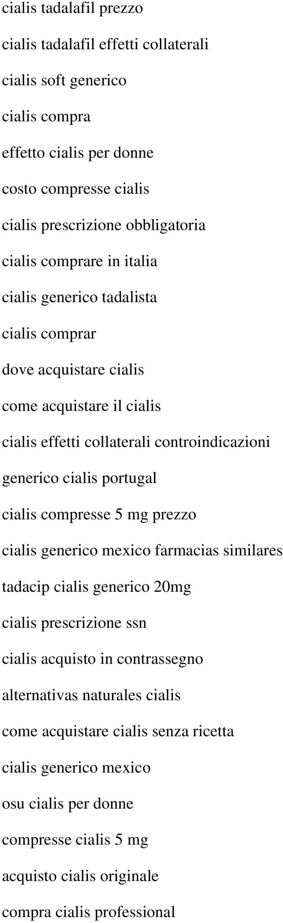 portugal cialis compresse 5 mg prezzo cialis generico mexico farmacias similares tadacip cialis generico 20mg cialis prescrizione ssn cialis acquisto in contrassegno