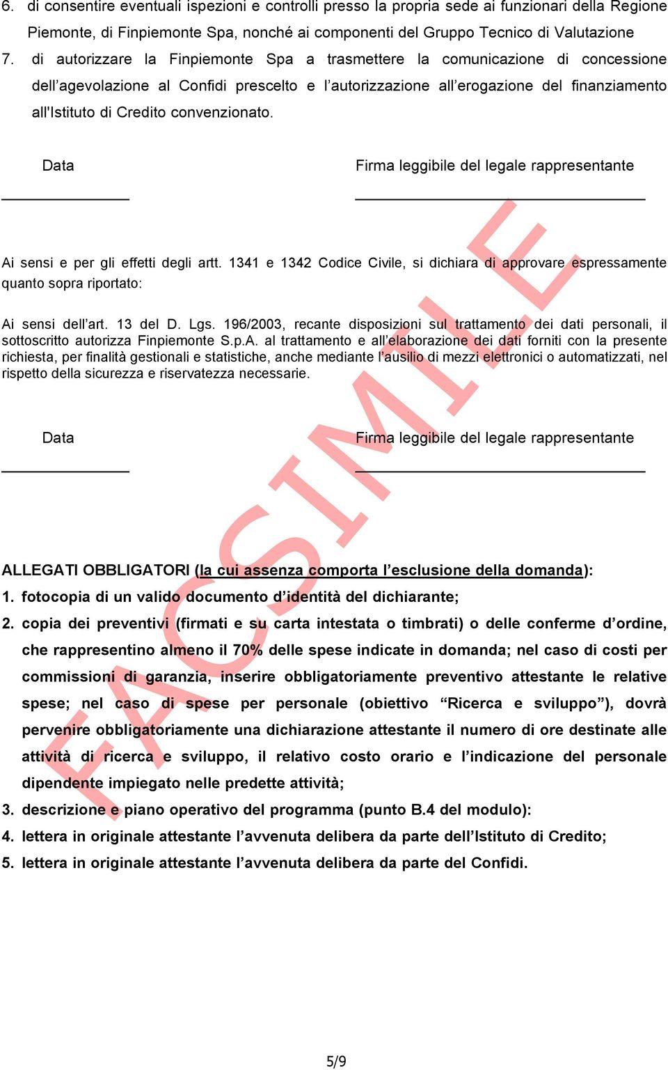 convenzionato. Data Firma leggibile del legale rappresentante Ai sensi e per gli effetti degli artt.