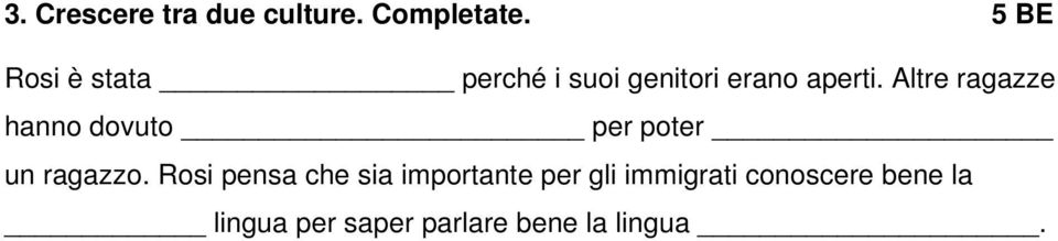 Altre ragazze hanno dovuto per poter un ragazzo.