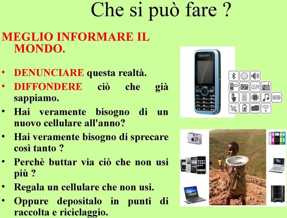 Hai veramente bisogno di un nuovo cellulare all'anno?