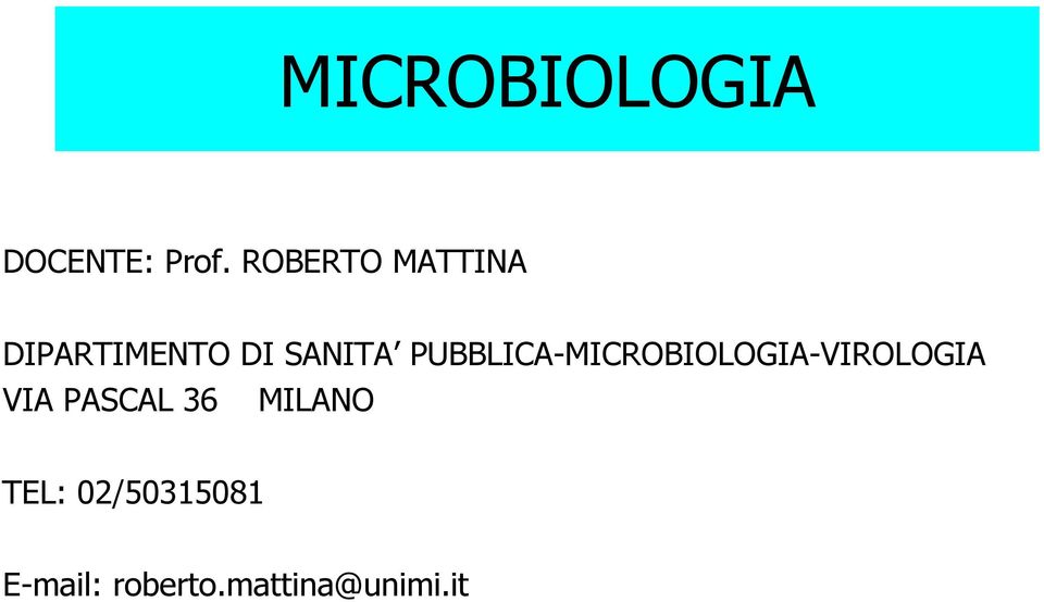 PUBBLICA-MICROBIOLOGIA-VIROLOGIA VIA