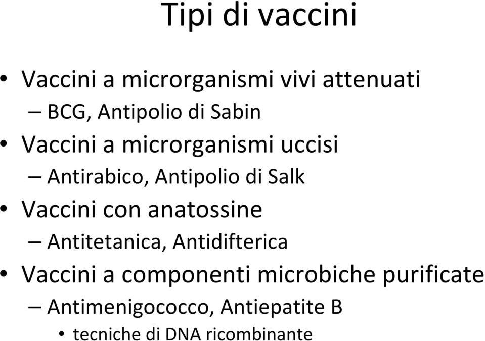 Vaccini con anatossine Antitetanica, Antidifterica Vaccini a componenti