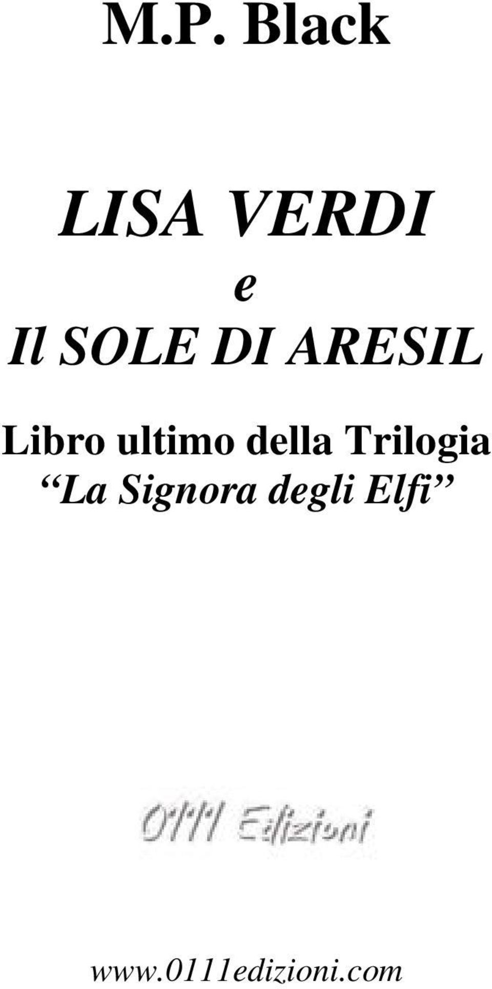 della Trilogia La Signora