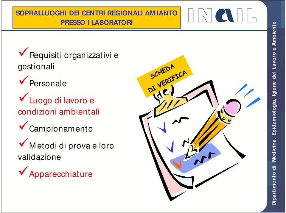 Personale Luogo di lavoro e condizioni ambientali