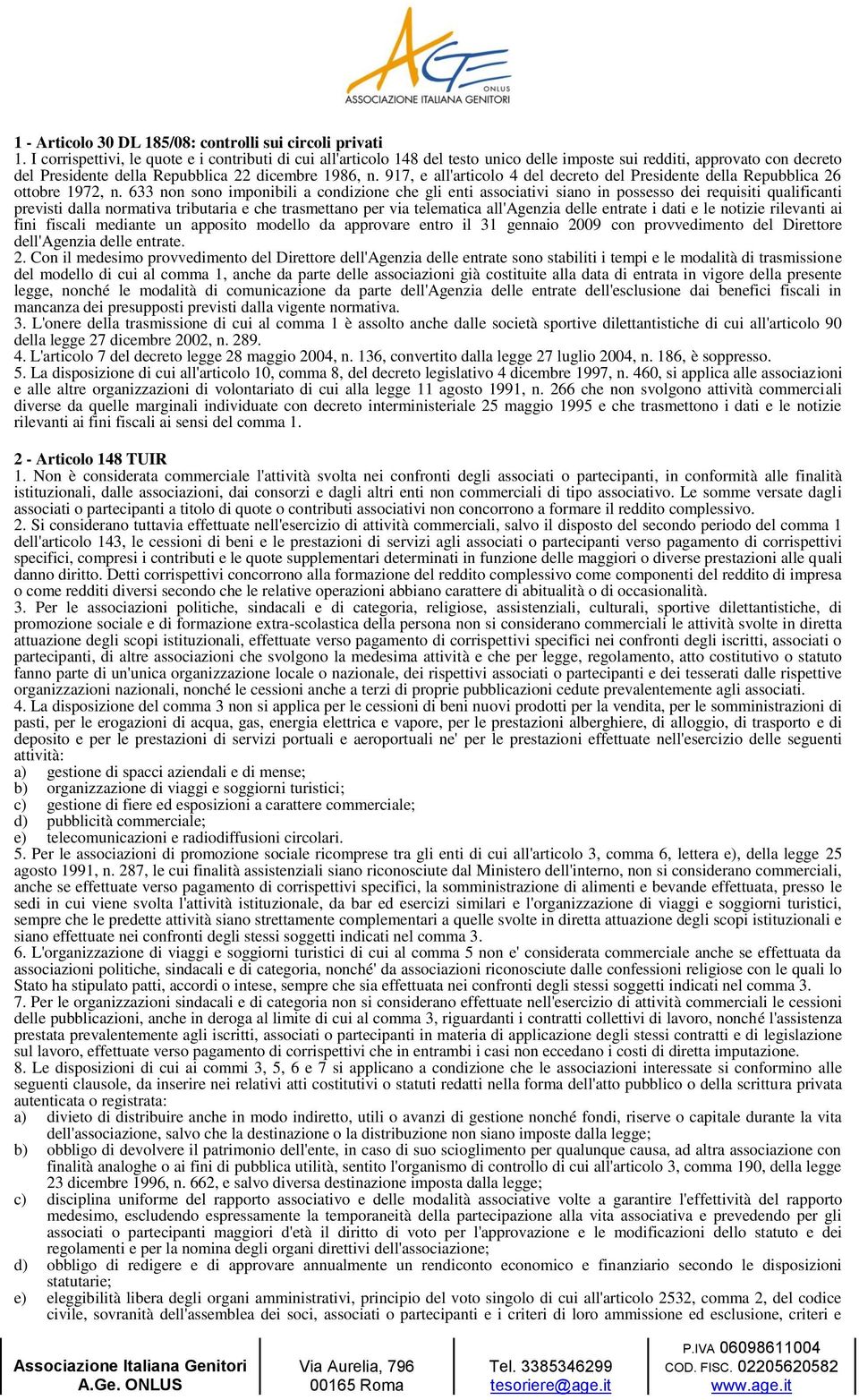 917, e all'articolo 4 del decreto del Presidente della Repubblica 26 ottobre 1972, n.