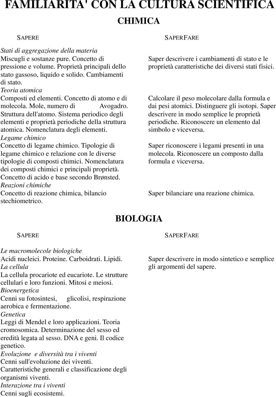 Sistema periodico degli elementi e proprietà periodiche della struttura atomica. Nomenclatura degli elementi. Legame chimico Concetto di legame chimico.