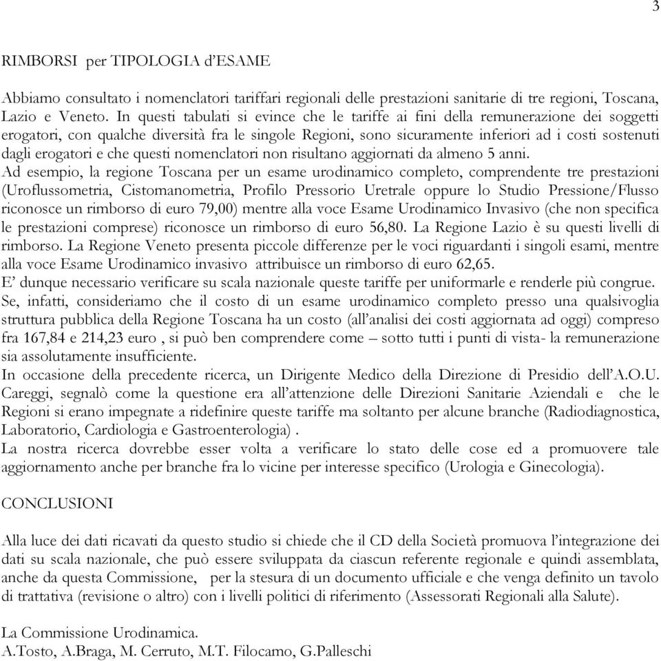 erogatori e che questi nomenclatori non risultano aggiornati da almeno 5 anni.