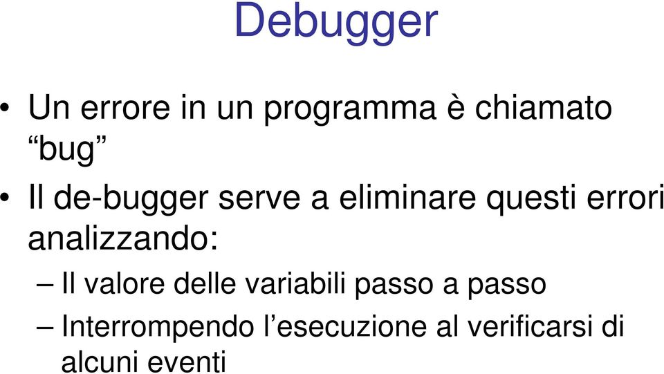 analizzando: Il valore delle variabili passo a