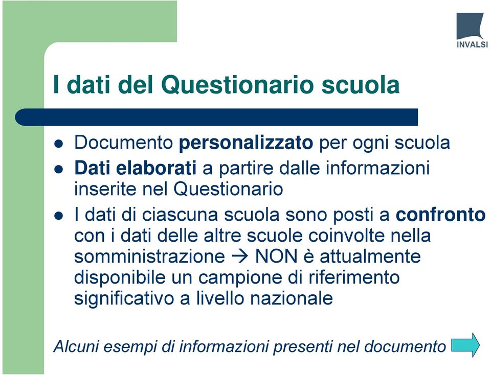 dati delle altre scuole coinvolte nella somministrazione NON è attualmente disponibile un campione