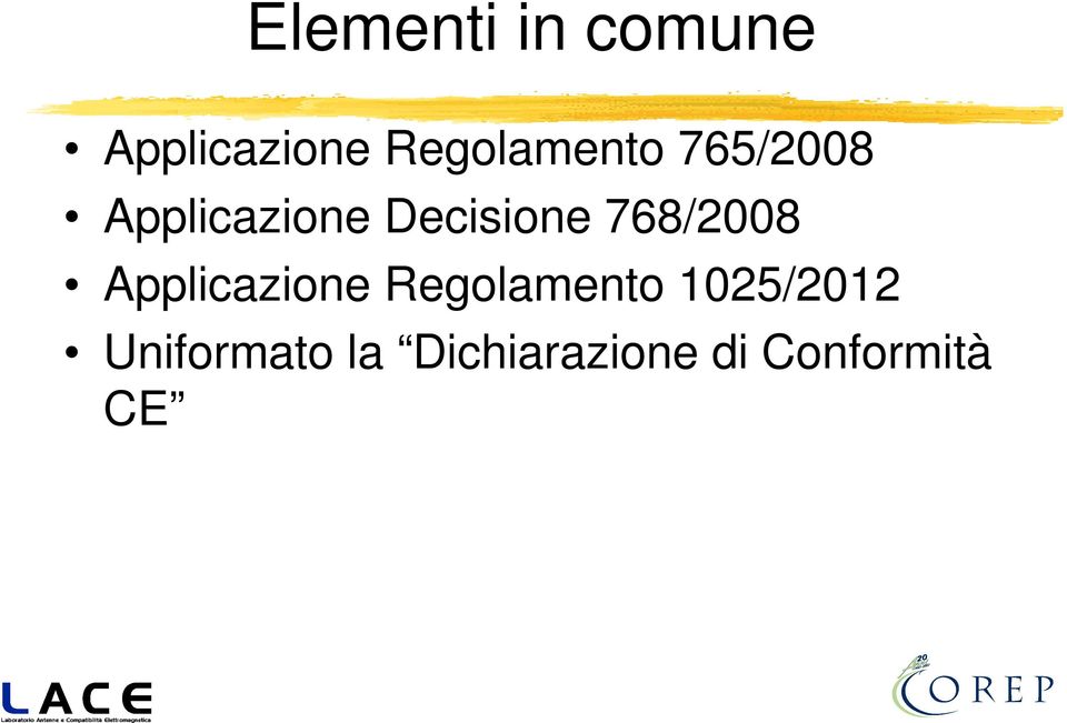 Decisione 768/2008 Applicazione