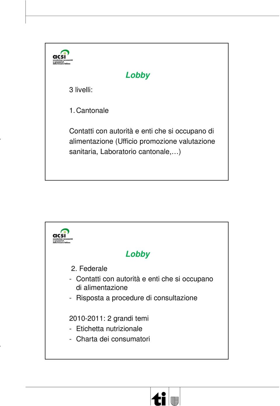 promozione valutazione sanitaria, Laboratorio cantonale, ) Lobby 2.