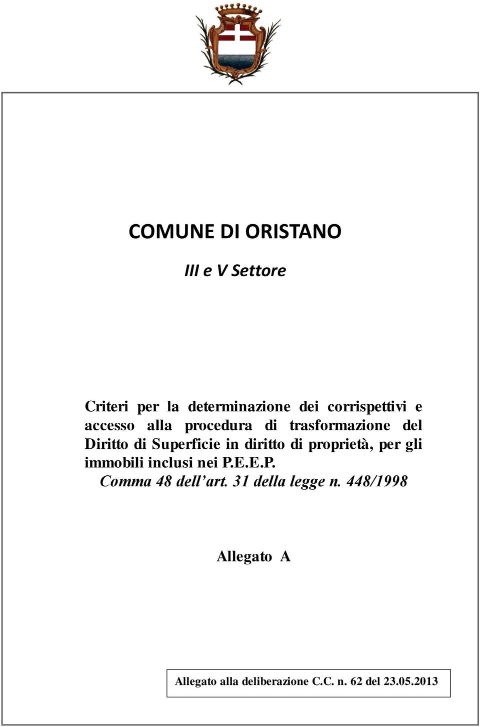 Superficie in diritto di proprietà, per gli immobili inclusi nei P.