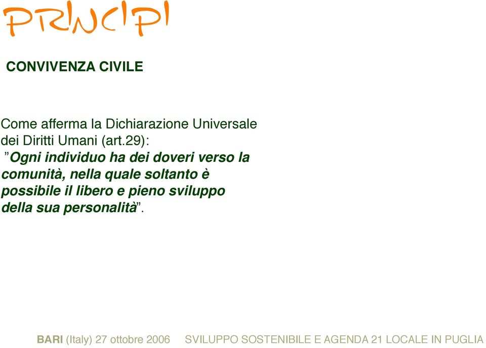 29): Ogni individuo ha dei doveri verso la comunità,