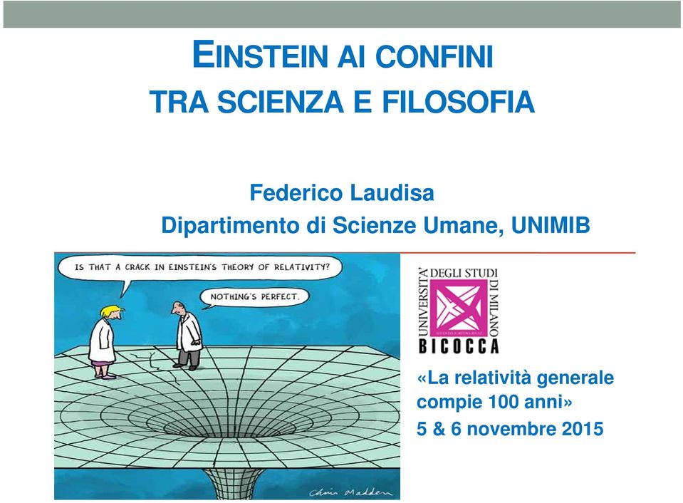 di Scienze Umane, UNIMIB «La relatività