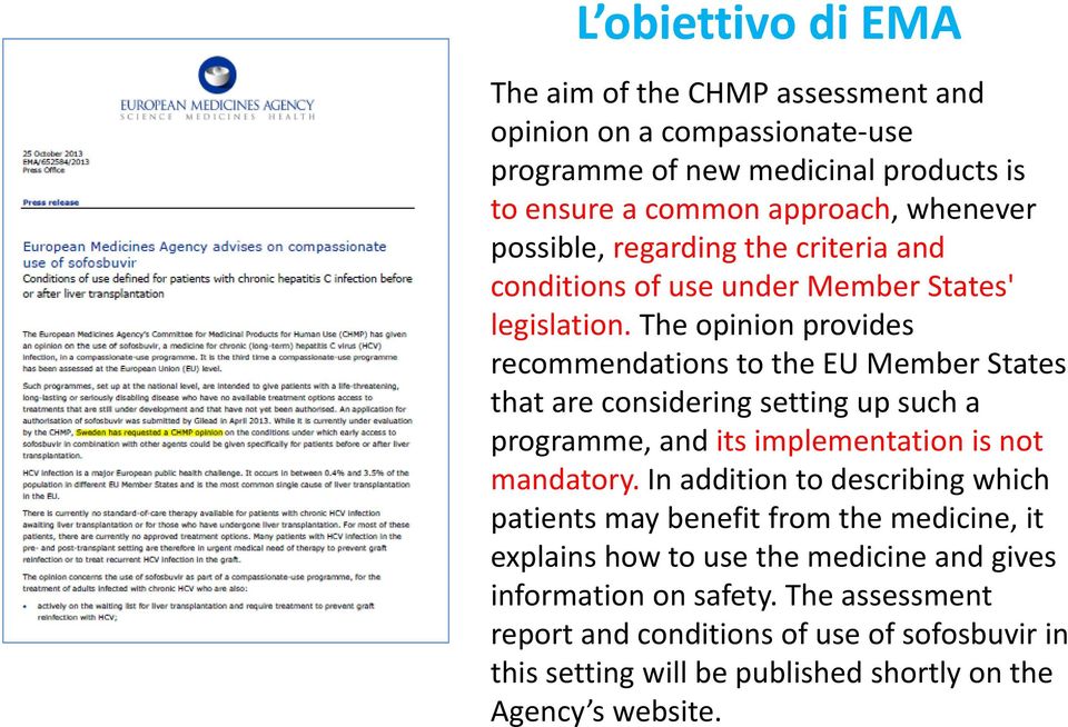 The opinion provides recommendations to the EU Member States that are considering setting up such a programme, and its implementation is not mandatory.