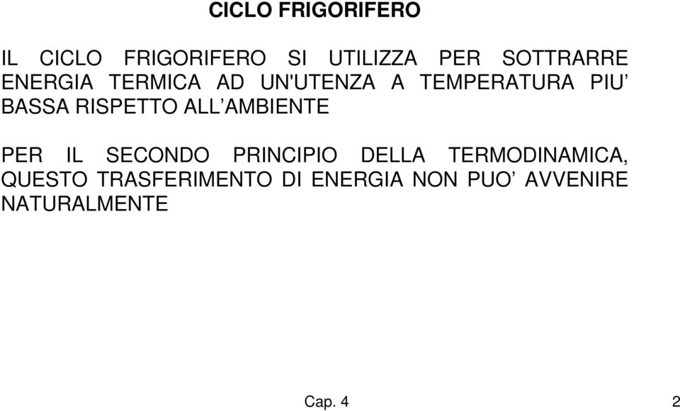 RISPETTO ALL AMBIENTE PER IL SECONDO PRINCIPIO DELLA