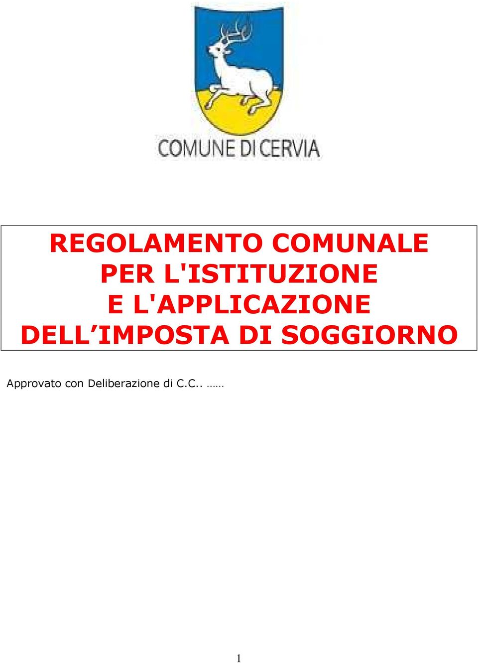 L'APPLICAZIONE DELL IMPOSTA