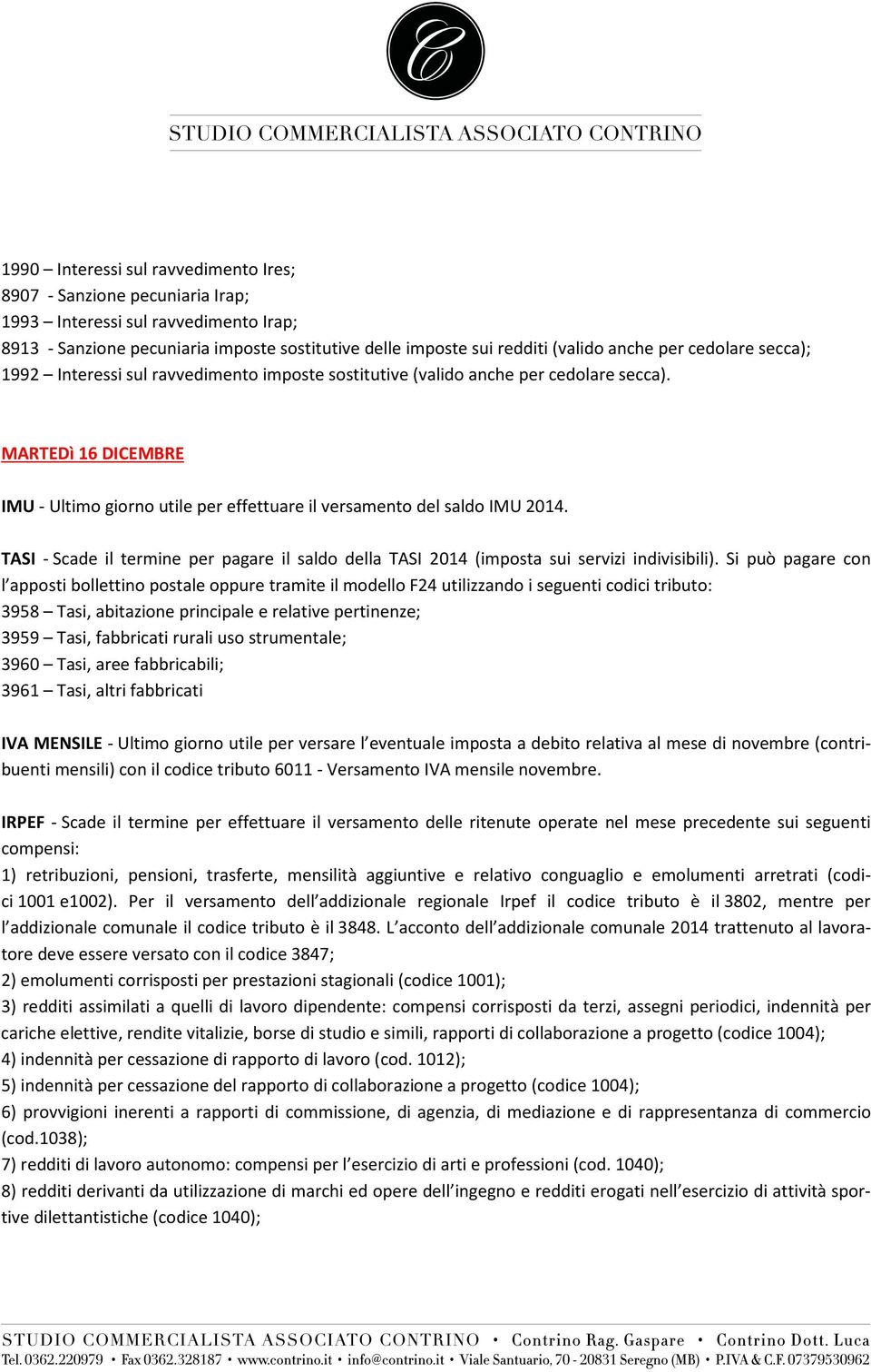 TASI - Scade il termine per pagare il saldo della TASI 2014 (imposta sui servizi indivisibili).