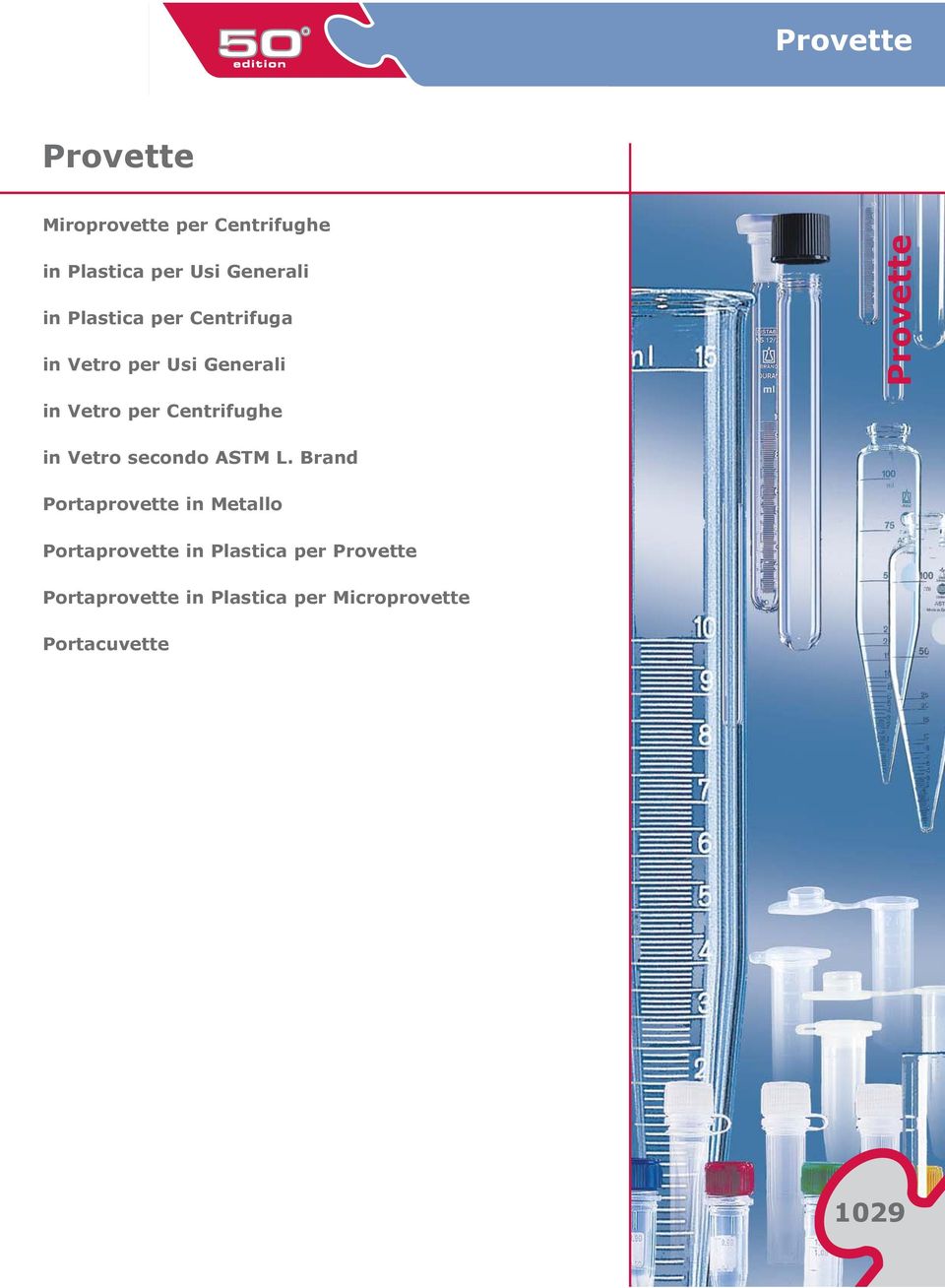 Centrifughe in Vetro secondo ASTM L.