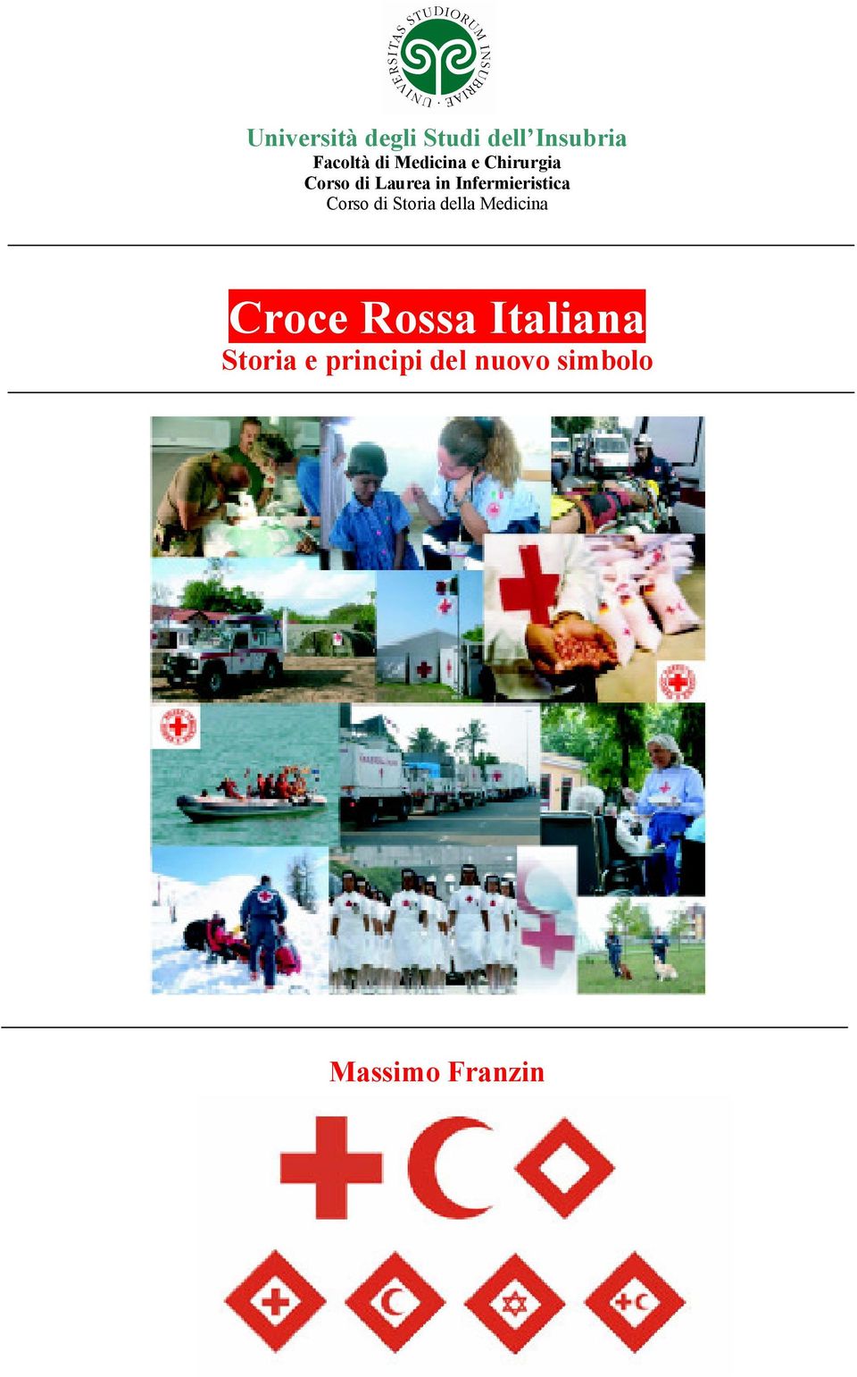 della Medicina Croce Rossa Italiana Storia