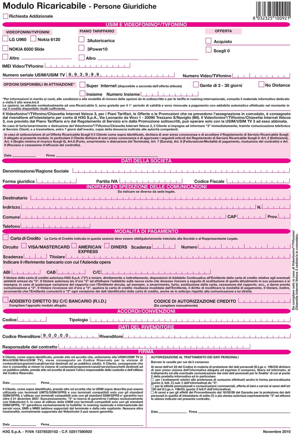 roaming internazionale, consulta il materiale informativo dedicato o visita il sito www.tre.