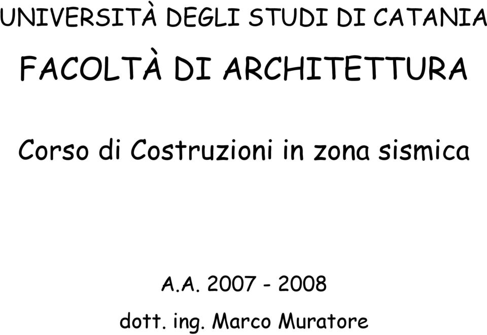 Costruzioni in zona sismica A.