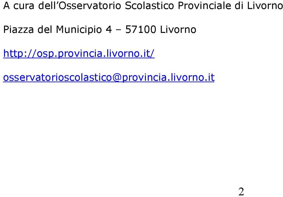 4 57100 Livorno http://osp.provincia.