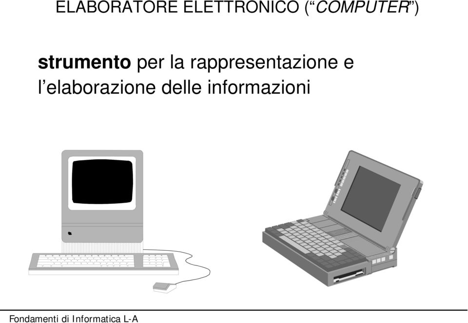 la rappresentazione e l