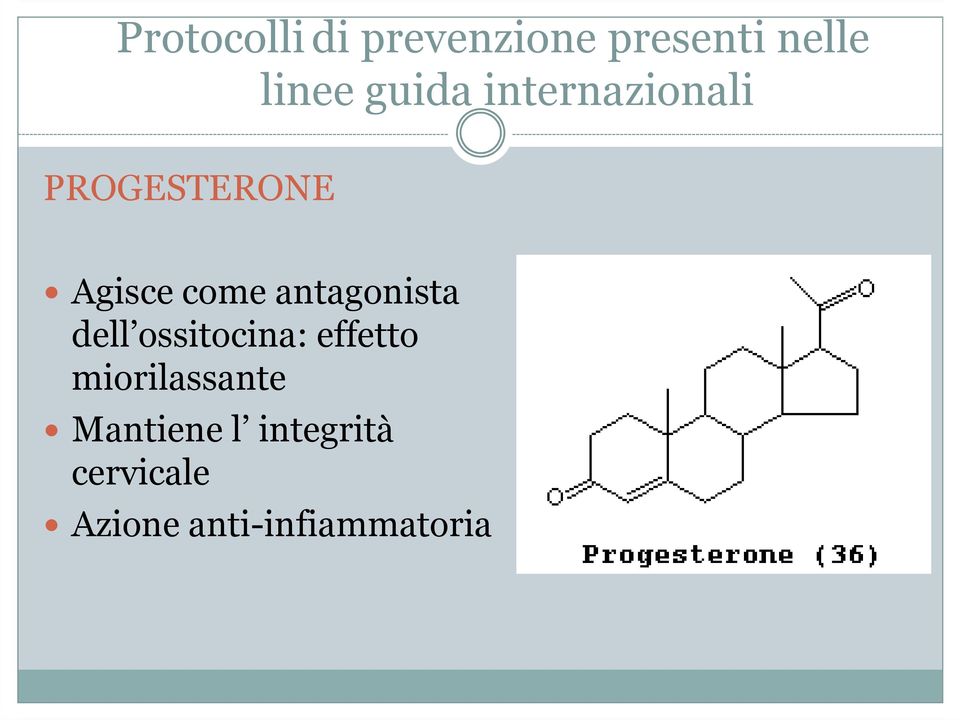 antagonista dell ossitocina: effetto