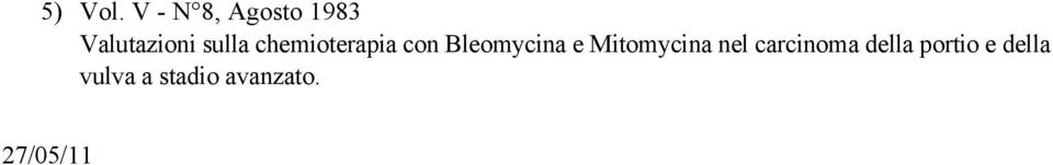 chemioterapia con Bleomycina e