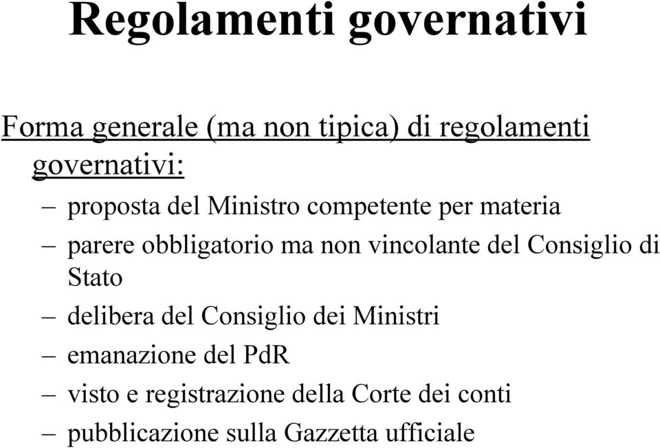 non vincolante del Consiglio di Stato delibera del Consiglio dei Ministri