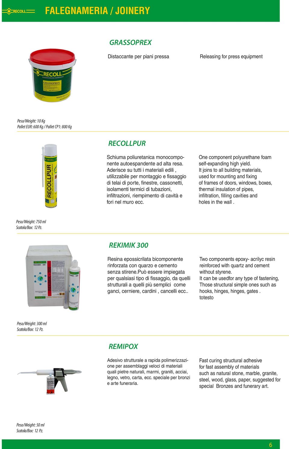 muro ecc. One component polyurethane foam self-expanding high yield.