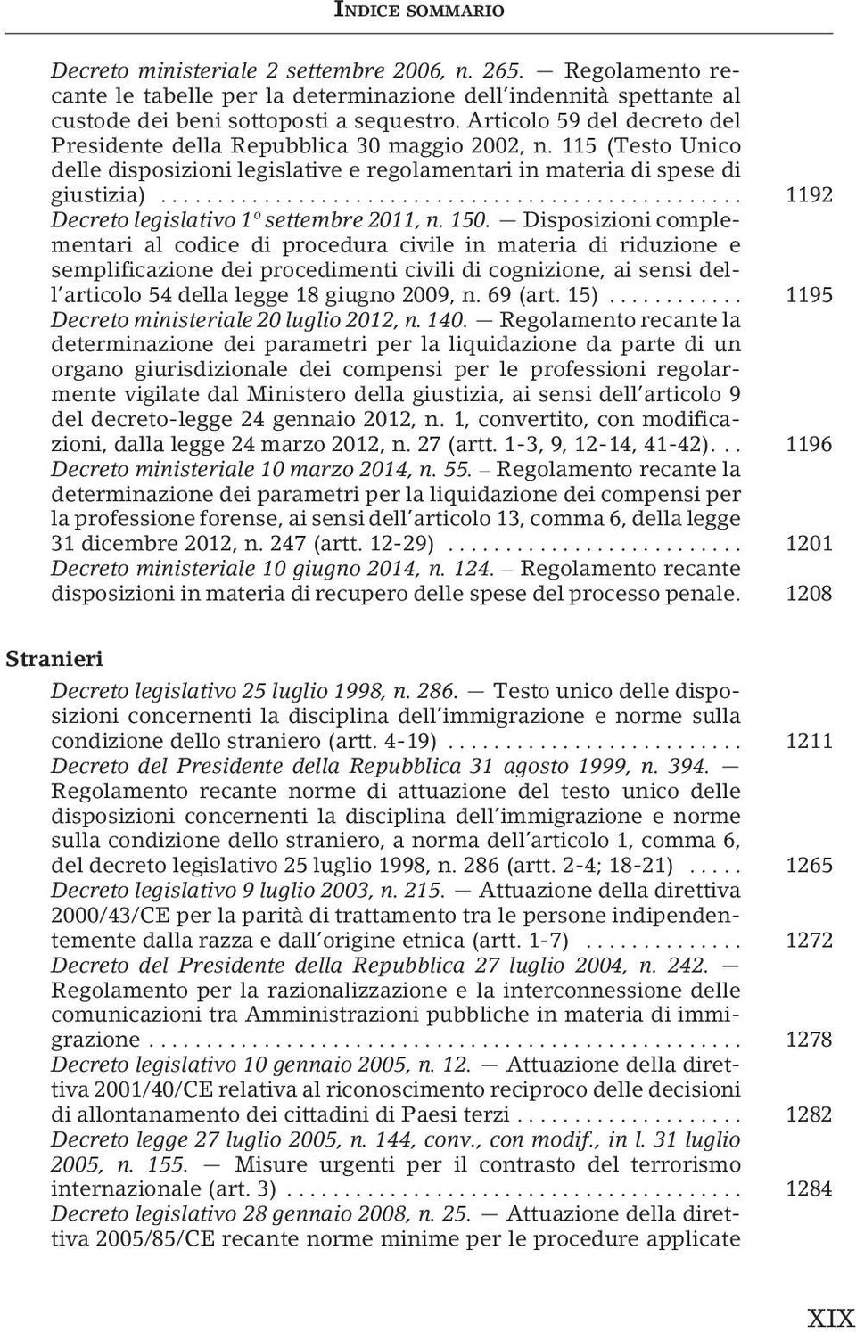 .. 1192 Decreto legislativo 1º settembre 2011, n. 150.