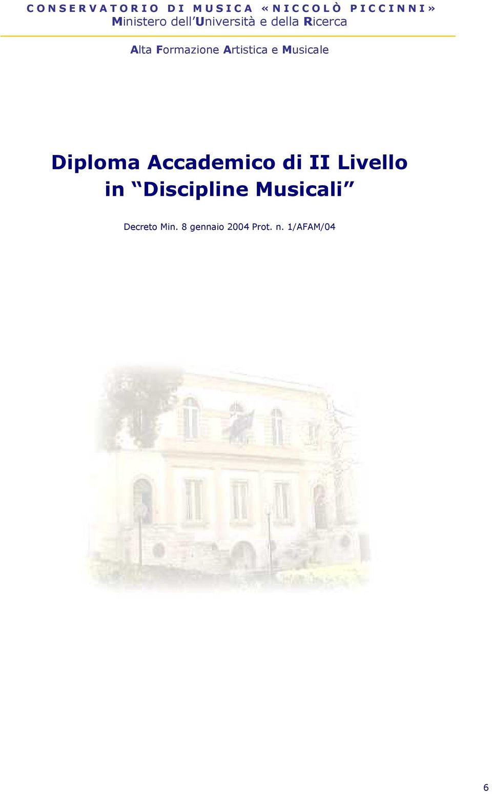 Formazione Artistica e Musicale Diploma Accademico di II Livello