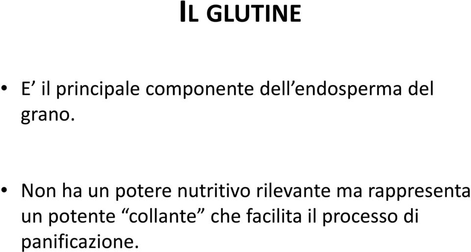 Non ha un potere nutritivo rilevante ma