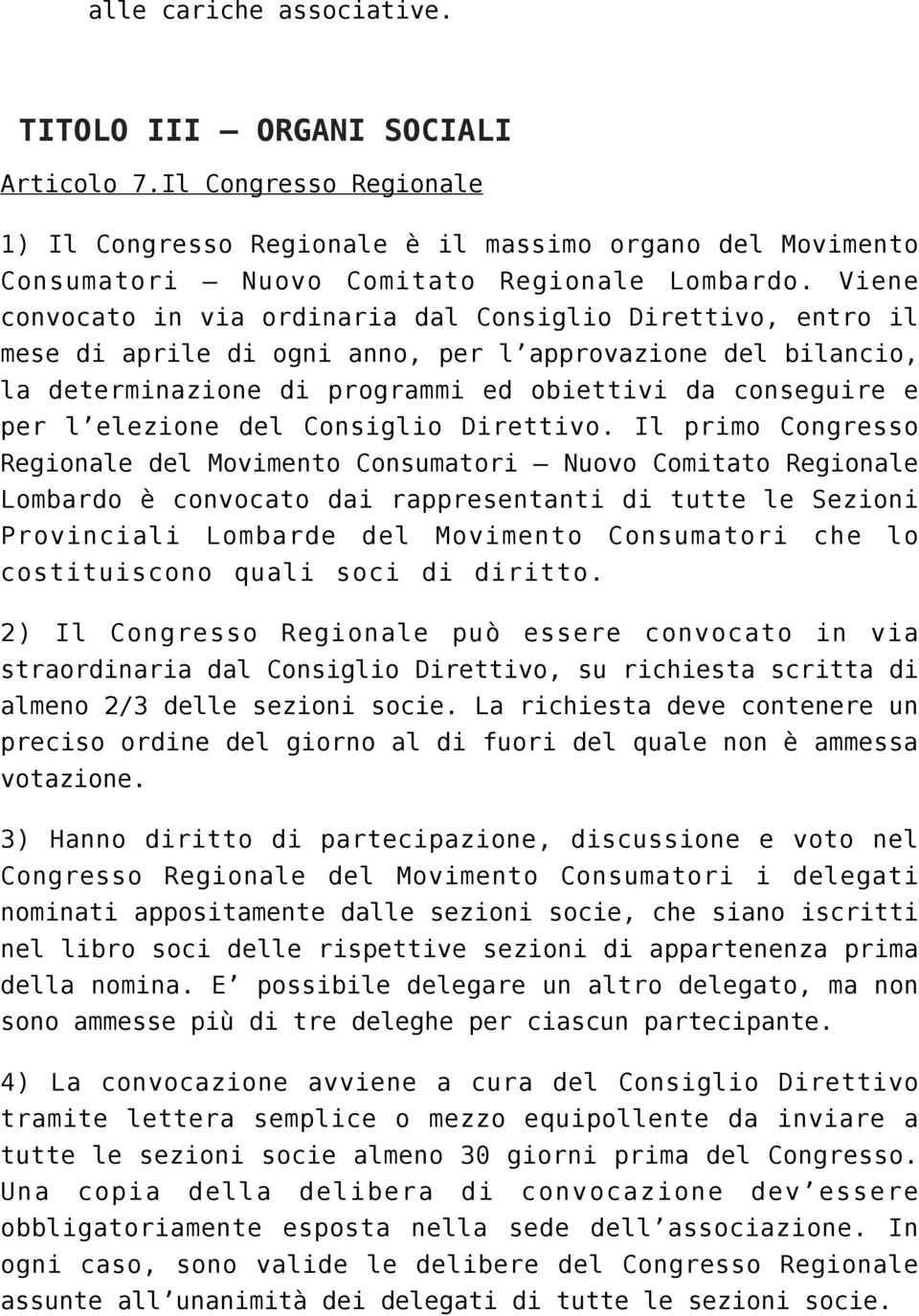 elezione del Consiglio Direttivo.