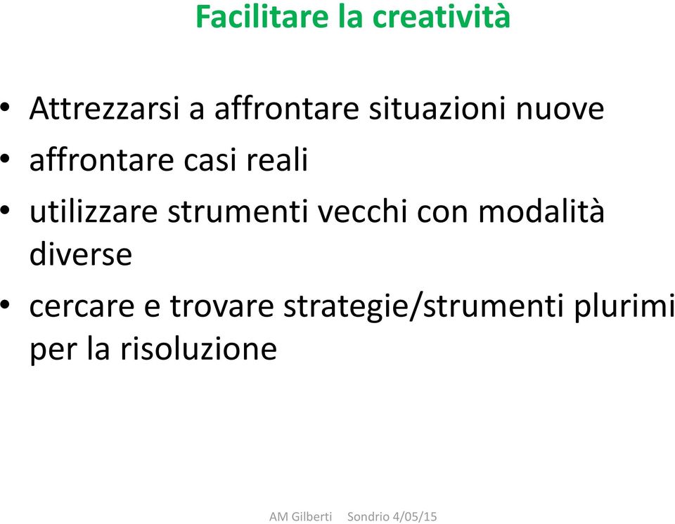 strumenti vecchi con modalità diverse cercare e