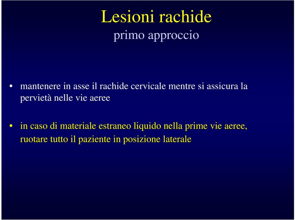 vie aeree in caso di materiale estraneo liquido nella