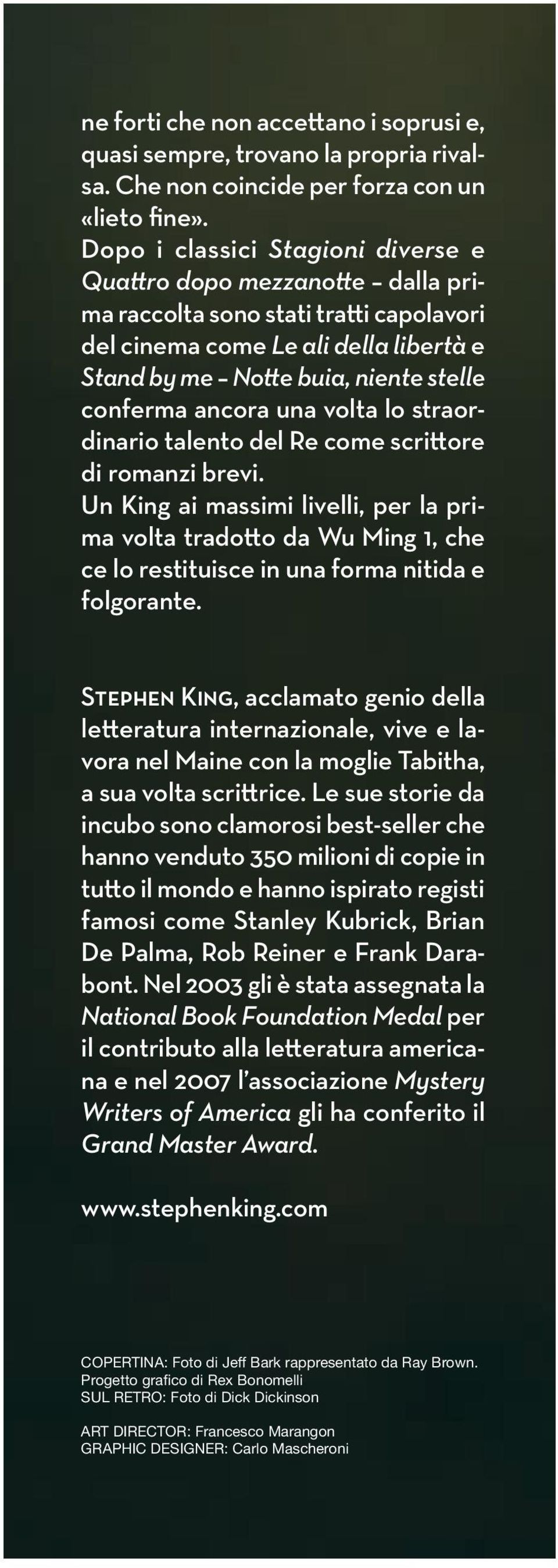 ancora una volta lo straordinario talento del Re come scrittore di romanzi brevi.