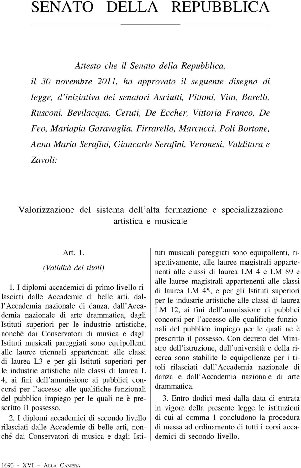 del sistema dell alta formazione e specializzazione artistica e musicale Art. 1. (Validità dei titoli) 1.