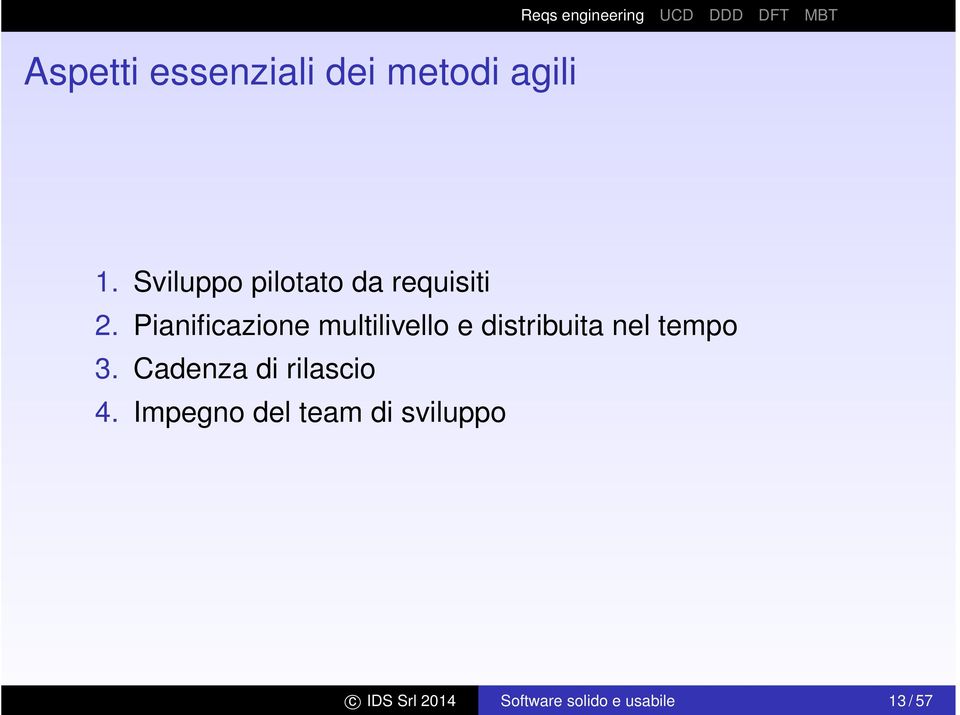 Pianificazione multilivello e distribuita nel tempo 3.