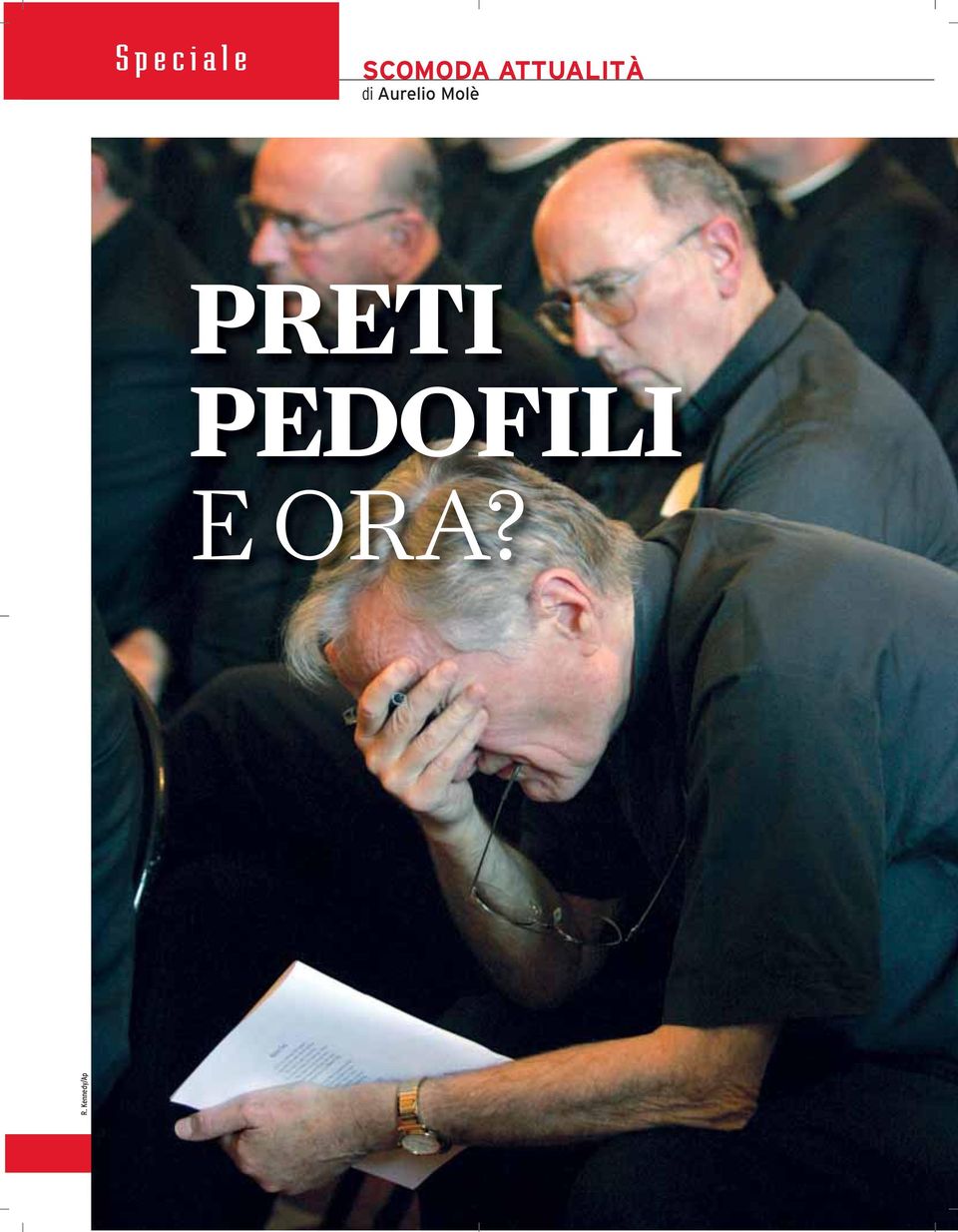 PRETI PEDOFILI E