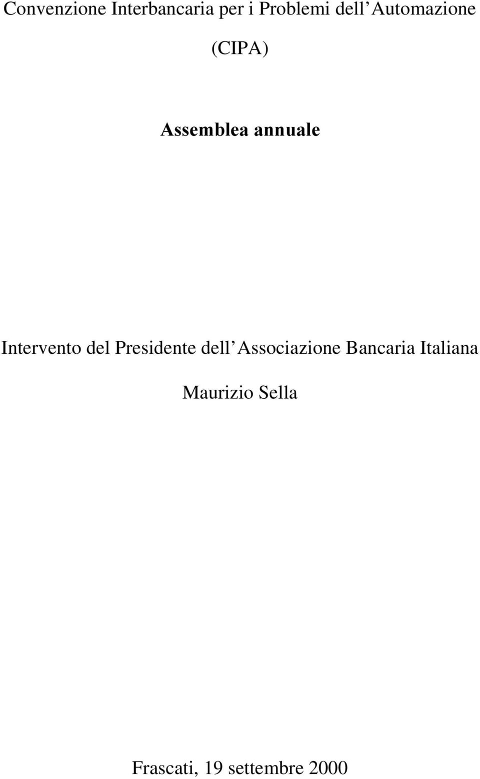 del Presidente dell Associazione Bancaria